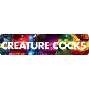 Creature Cocks Promotional Sign 167698 1 Creature Cocks Promotional Sign